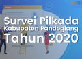 Survei Pilkada Kabupaten Pandeglang 2020